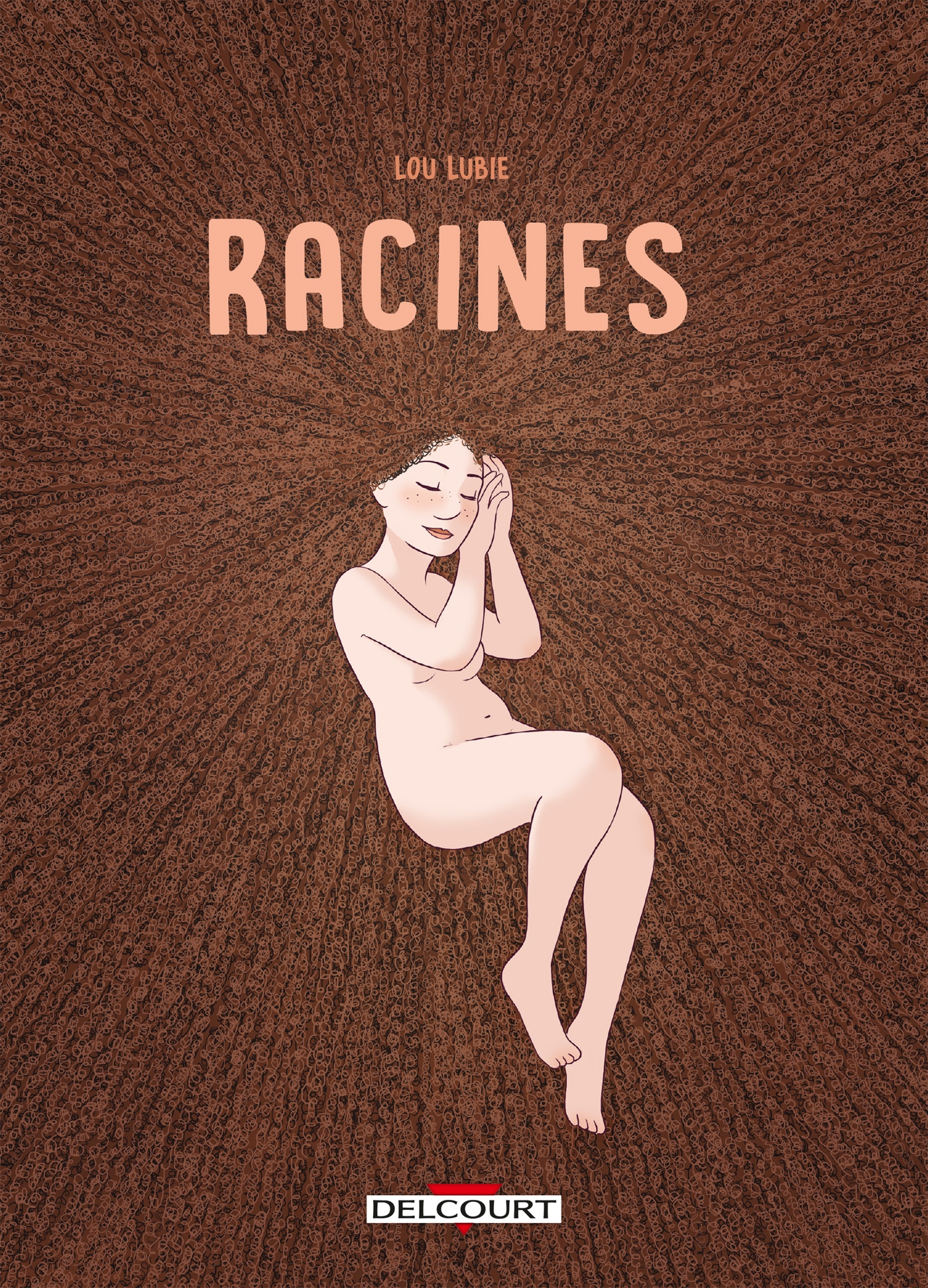 Lou Lubie: Racines (Hardcover, Français language, 2024, Delcourt)