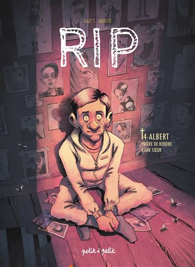 Julien Monier, Gaet's: RIP, T4 : Albert (French language, 2021, Petit à petit)