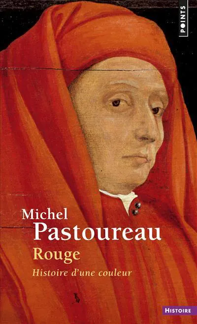 Michel Pastoureau: Rouge : histoire d'une couleur (French language, 2019, Éditions du Seuil)