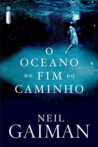 _: O Oceano no Fim Do Caminho (Paperback, Portuguese language, Intr ínseca, Intrinseca)