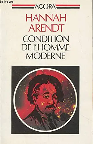 Hannah Arendt: Condition de l'homme moderne (French language, 1988)