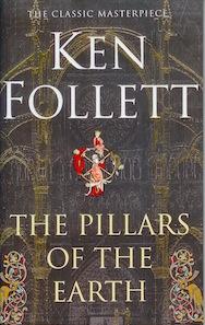 Ken Follett: The Pillars of the Earth (2007, Pen Books)