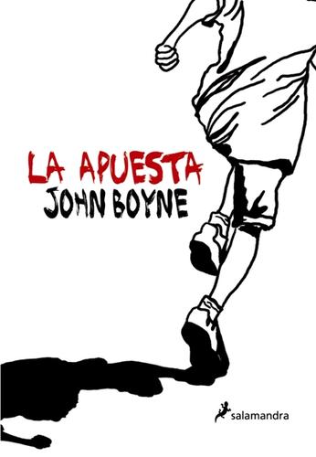 John Boyne: La apuesta (2010, Salamandra)