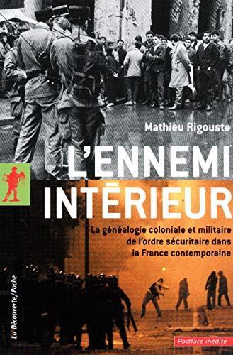 Mathieu Rigouste: L'ennemi intérieur (French language, 2011, La Découverte)