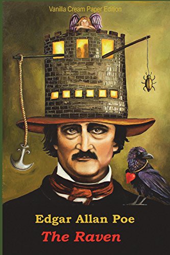 Edgar Allan Poe: The Raven (Paperback, 2018, Createspace Independent Publishing Platform, CreateSpace Independent Publishing Platform)