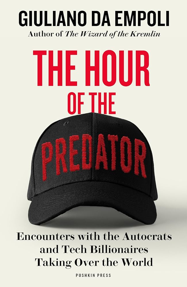 Giuliano da Empoli: The Hour of the Predator (Paperback, 2025, Pushkin Press)