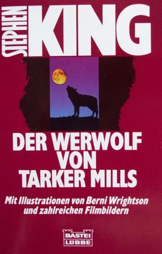 Stephen King: Der Werwolf von Tarker Mills. Kalendergeschichten. (Paperback, German language, 2003, Lübbe)