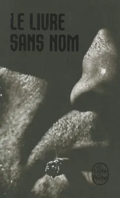 Anonyme: Le livre sans nom (French language, 2011, Librairie générale française)