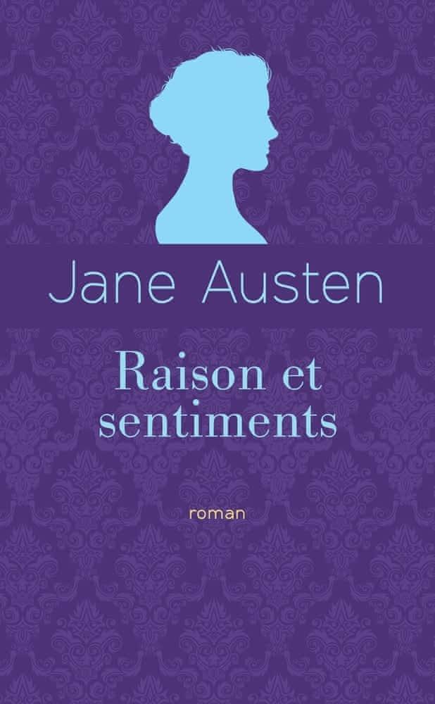 Jane Austen: Raison et Sentiments (French language)