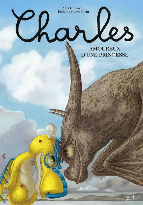 Alex Cousseau: Charles amoureux d'une princesse (French language)