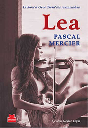 Pascal Mercier: Lea (Paperback, Kirmizi Kedi Yayinevi)