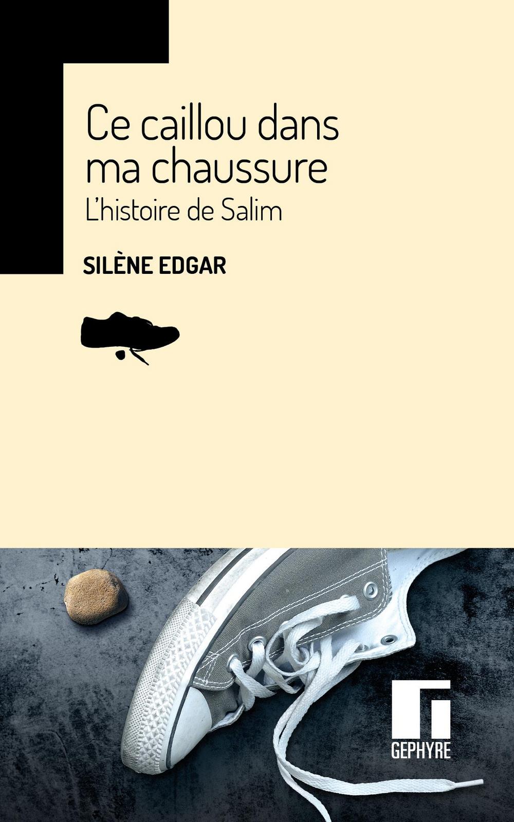 Silène Edgar: Ce caillou dans ma chaussure (French language, 2019)