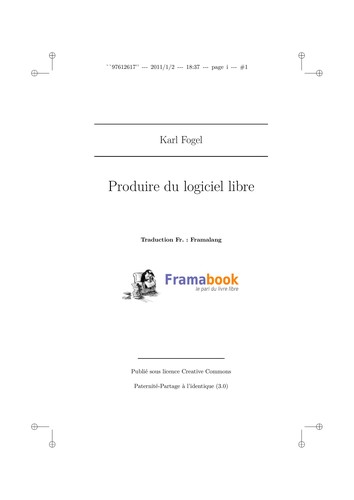 Karl Fogel: Produire du logiciel libre (French language, 2010, ILV-bibliotheca e d.)