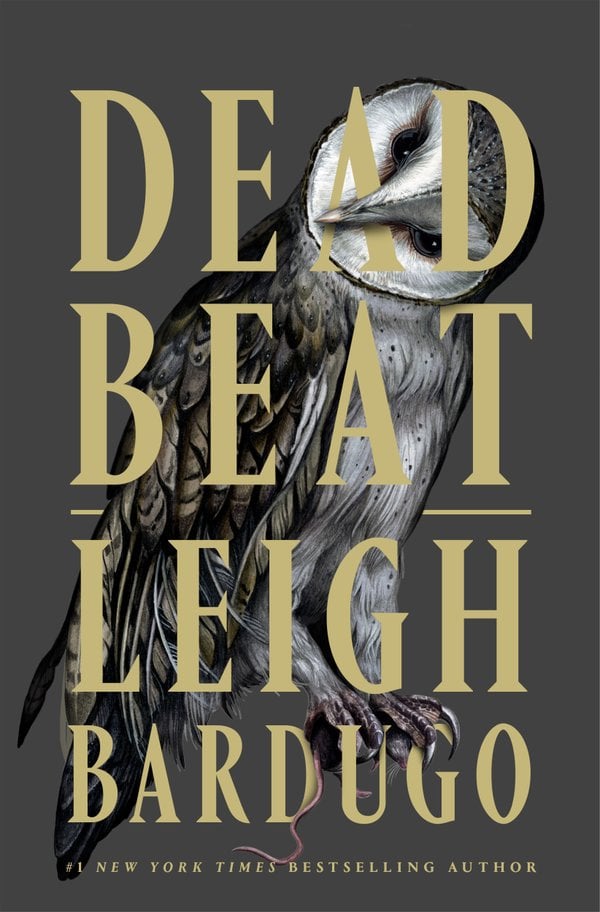 Leigh Bardugo: Dead Beat (Hardcover, 2026, Flatiron Books)