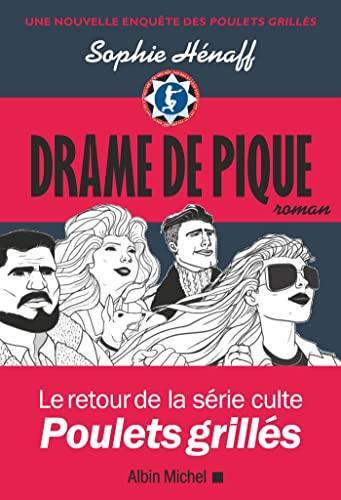 Sophie Hénaff: Drame de pique (French language, 2023, Éditions Albin Michel)