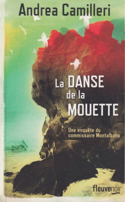 Andrea Camilleri: La danse de la mouette (Paperback, français language, 2014, Fleuve Noir)