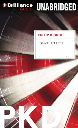 Philip K. Dick: Solar Lottery (AudiobookFormat, Brilliance Audio)