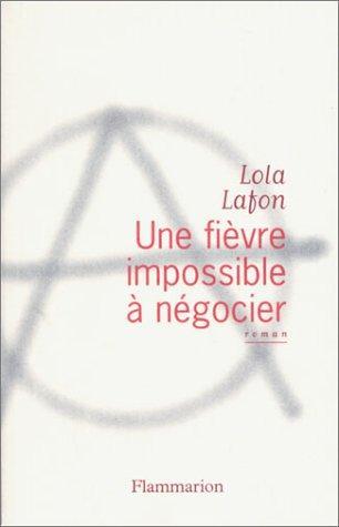 Une fièvre impossible à négocier (French language, 2003, Groupe Flammarion)