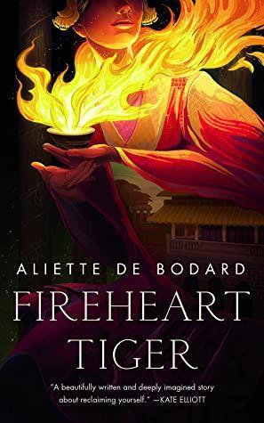 Aliette de Bodard: Fireheart Tiger (2021)