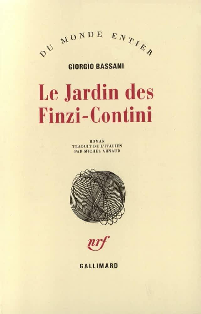 Giorgio Bassani: Le jardin des finzi-contini (Paperback, French language, Gallimard)