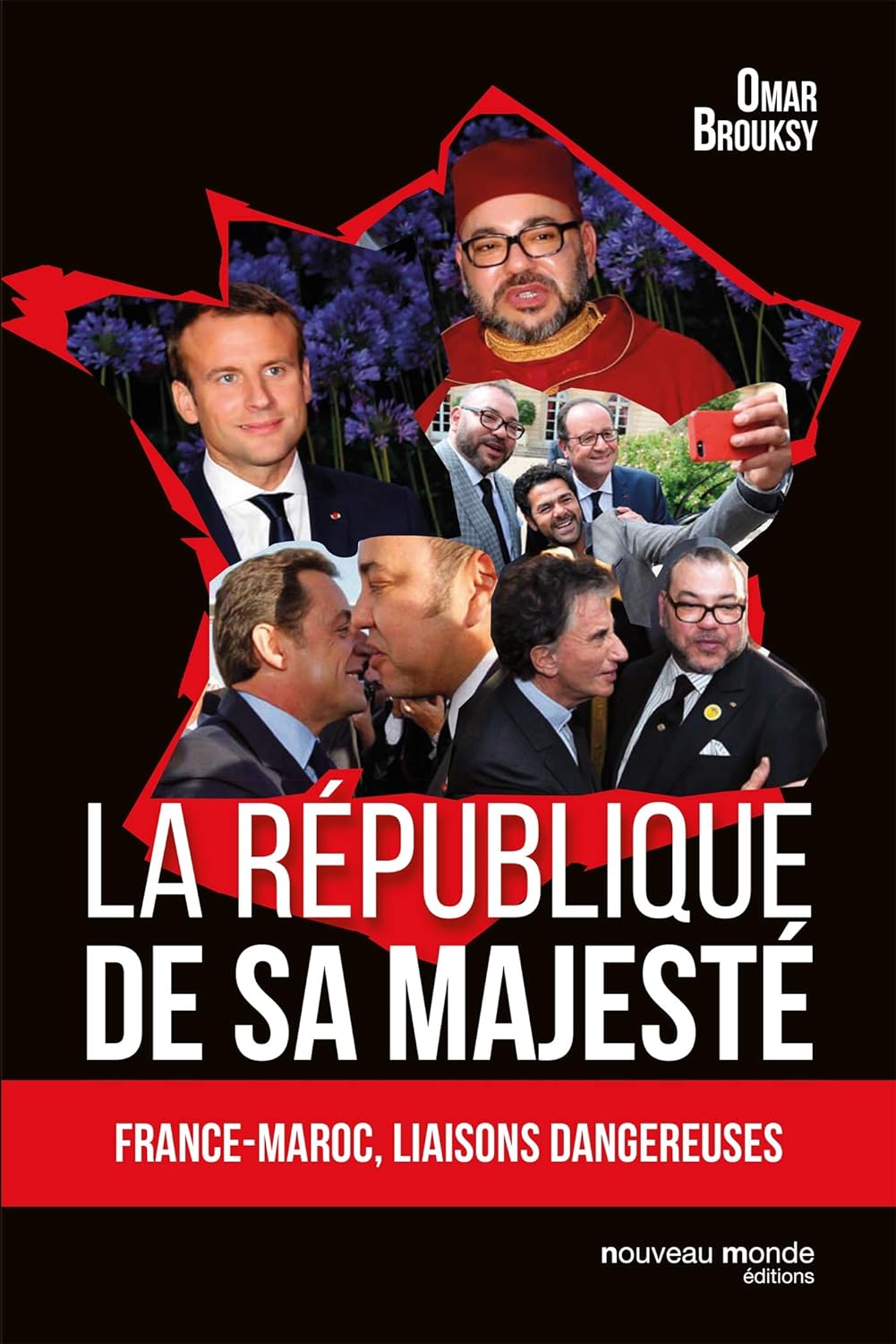 Omar Brouksy: La république de Sa Majesté (Français language, 2017, Nouveau Monde Editions)