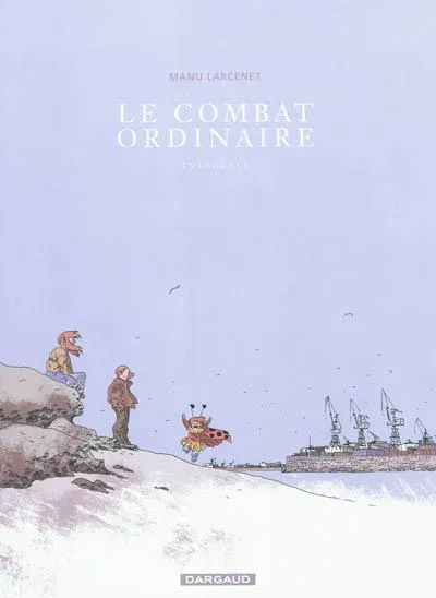 Emmanuel Larcenet: Le combat ordinaire, Intégrale (French language, 2010, Dargaud)