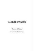 Honoré de Balzac: Albert Savarus (Paperback, 2005, IndyPublish.com)