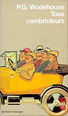 P. G. Wodehouse: Tous cambrioleurs (French language, 1989, 10/18)