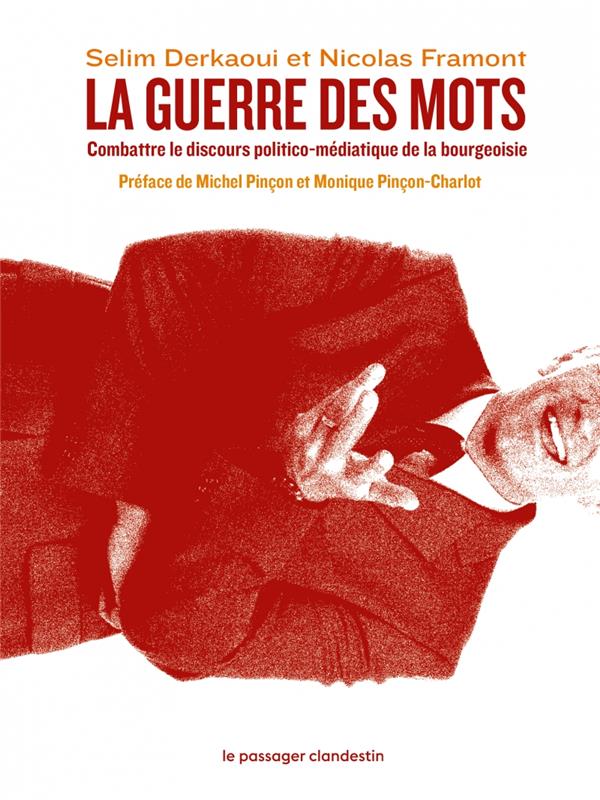 Selim Derkaoui, Nicolas Framont: La guerre des mots (Paperback, français language, Le Passager Clandestin)