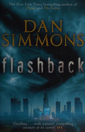 Dan Simmons: Flashback (2012, Quercus)