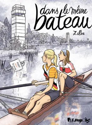 Zelba: Dans le même bateau (GraphicNovel, French language, 2019, Futuropolis)