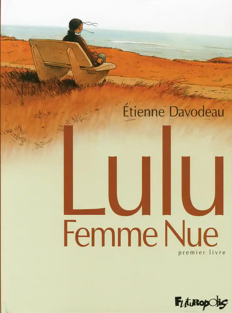 Lulu Femme Nue (Paperback, français language, 2008, Futuropolis)