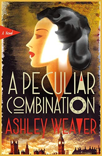 Ashley Weaver: A Peculiar Combination (Hardcover, Minotaur Books)