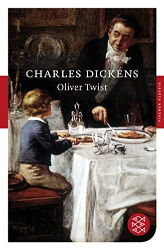 Charles Dickens: Oliver Twist (Paperback, 2008, FISCHER Taschenbuch)