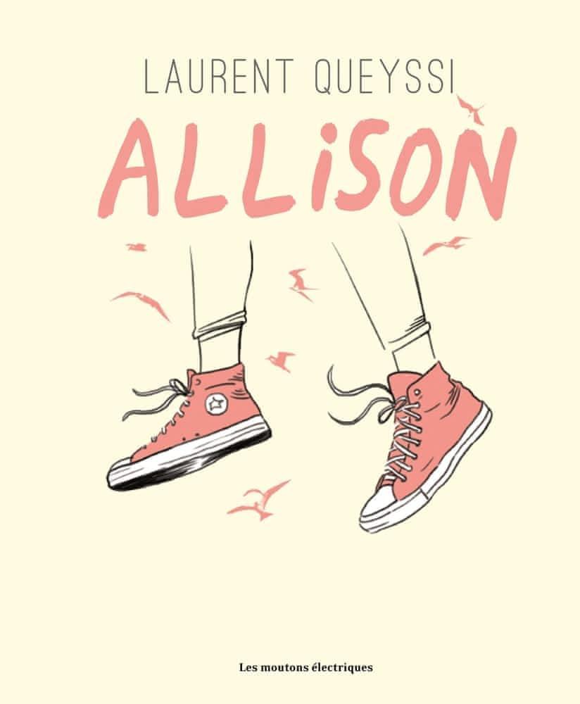 Laurent Queyssi: Allison (French language, 2016, Les Moutons électriques)