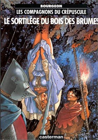 F. Bourgeon: Les Compagnons du crépuscule, tome 1  (Casterman)