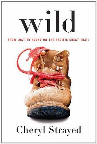 Cheryl Strayed, Cheryl Strayed: Wild (2012, Alfred A. Knopf)