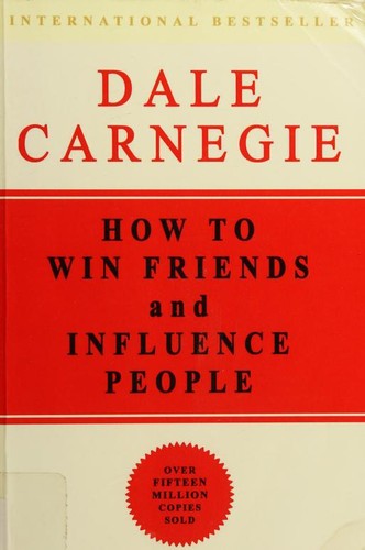 Dale Carnegie: How to win friends and influence people (2015, Magdalene Press)