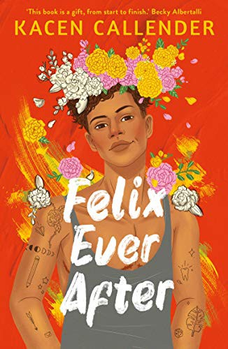 Kacen Callender: Felix Ever After (Paperback, Faber & Faber)