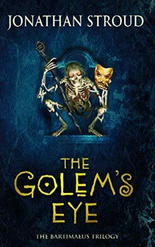 Jonathan Stroud: The Golem's Eye (2005, Corgi Books)