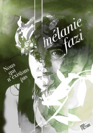 Mélanie Fazi: Nous qui n'existons pas (EBook, French language, 2019, Dystopia)