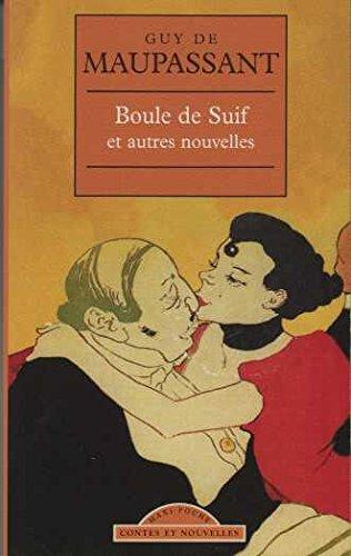 Guy de Maupassant: Boule-de-Suif : et autres nouvelles (French language, 2002)