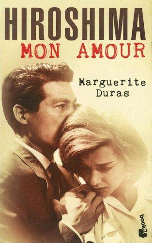 Marguerite Duras: Hiroshima Mon Amour (Paperback, Spanish language, 2005, Booket)