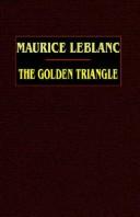 Maurice Leblanc: The Golden Triangle (Hardcover, 2004, Wildside Press)