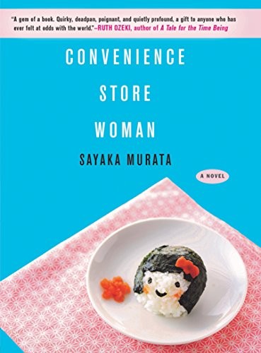 Sayaka Murata: Convenience Store Woman (2019)