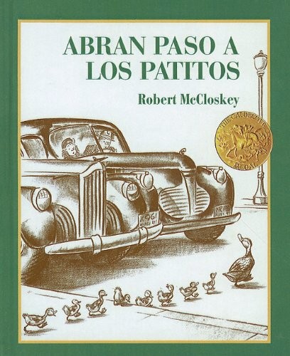 Robert McCloskey: Abran Paso A los Patitos (Picture Puffin Books) (English and Spanish Edition) (1997, Perfection Learning)