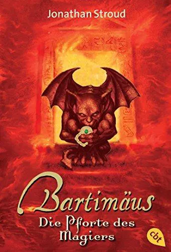Jonathan Stroud: Bartimäus 3: Die Pforte des Magiers (German language, 2008, cbj)