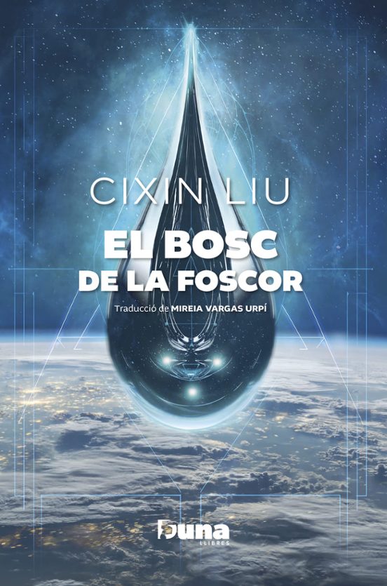 Cixin Liu: El bosc de la foscor (Paperback, Català language, 2025, Duna Llibres)