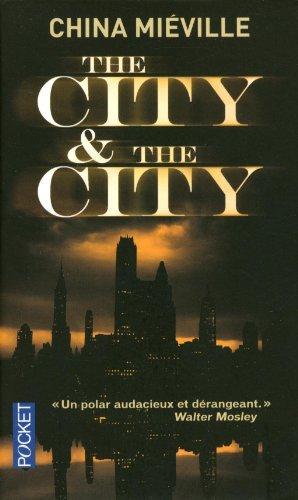 China Miéville, Nathalie Mège: The City and the City (Paperback, Français language, 2013, Pocket, POCKET)