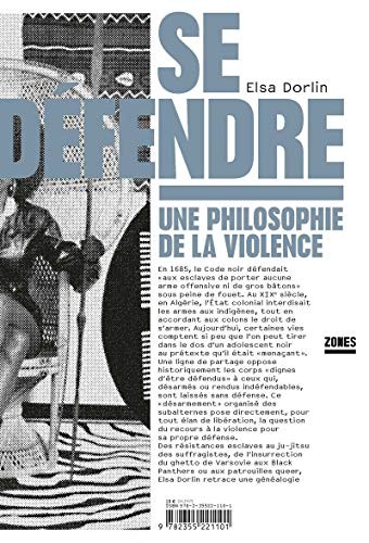 Elsa Dorlin: Se défendre (Paperback, Français language, 2017, La découverte)